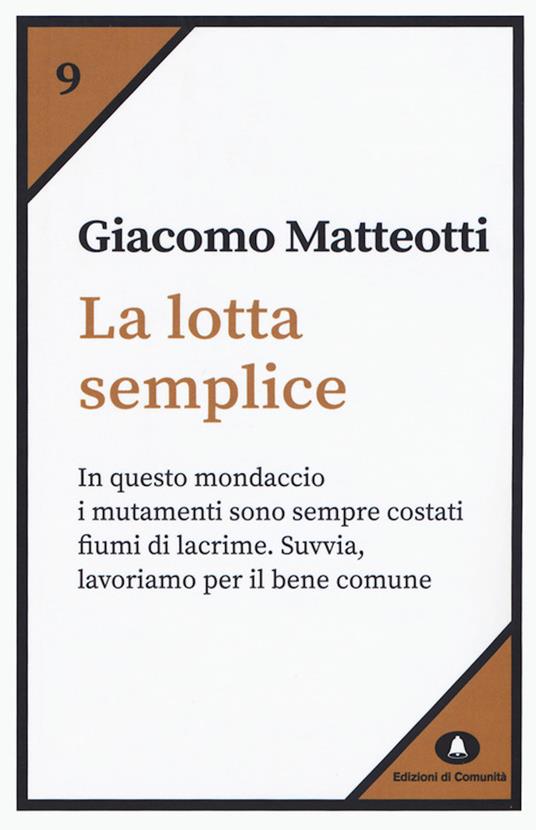 La lotta semplice - Giacomo Matteotti - ebook