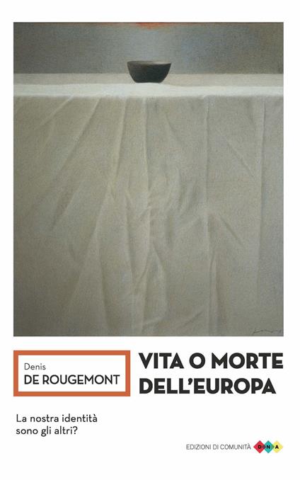 Vita o morte dell'europa - Denis de Rougemont - ebook