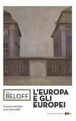 L' Europa e gli europei. Si può inventare una comunità?