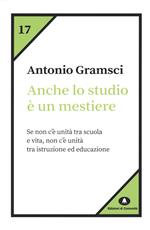 Anche lo studio è un mestiere