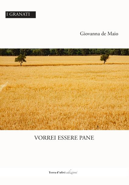 Vorrei essere pane - Giovanna De Maio - copertina