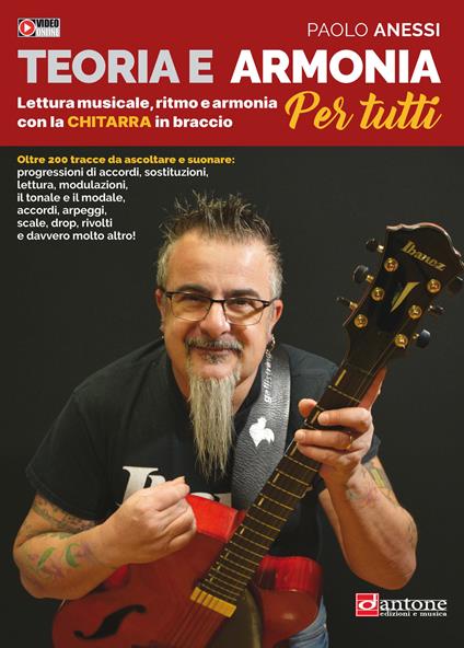 Teoria e armonia per tutti. Lettura musicale, ritmo e armonia con la chitarra in braccio. Con Video - Paolo Anessi - copertina