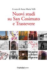 Nuovi studi su San Cosimato e Trastevere