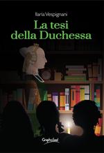 La tesi della duchessa