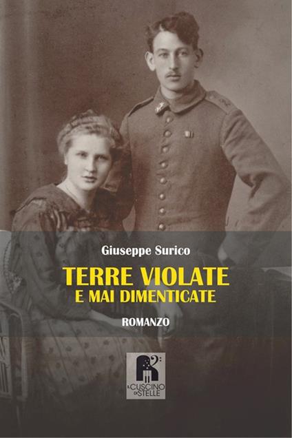 Terre violate e mai dimenticate - Giuseppe Surico - copertina