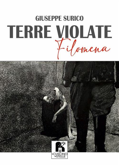 Terre violate. Filomena - Giuseppe Surico - copertina