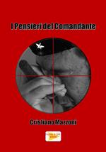 I pensieri del comandante