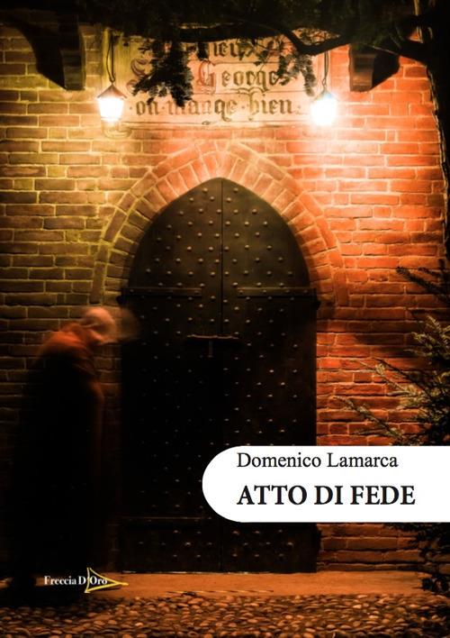 Atto di fede - domenico lamarca - copertina