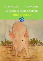 Milo il maiale. Le storie di nonno Antonio