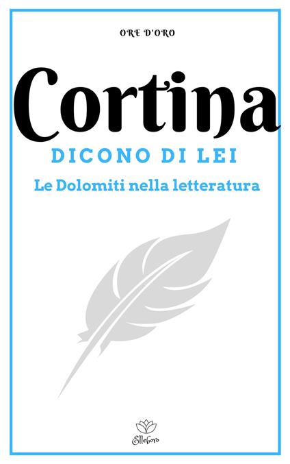 Cortina. Dicono di lei - copertina