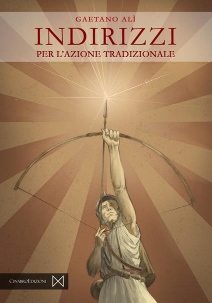 Indirizzi per l'azione tradizionale - Gaetano Alì - copertina