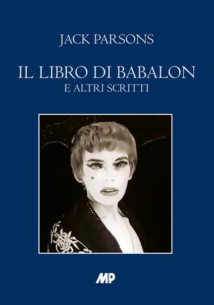 Il libro di Babalon e altri scritti - Jack Parsons - copertina