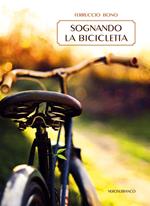 Sognando la bicicletta