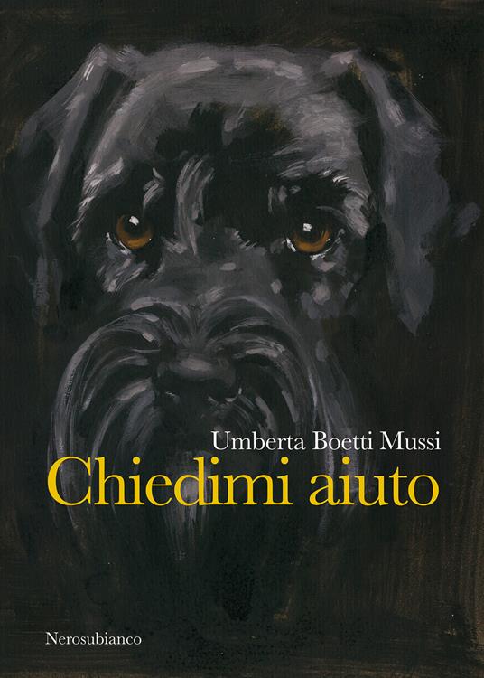 Chiedimi aiuto - Umberta Boetti Mussi - ebook