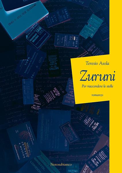 Zuruni. Per riaccendere le stelle - Teresio Asola - copertina