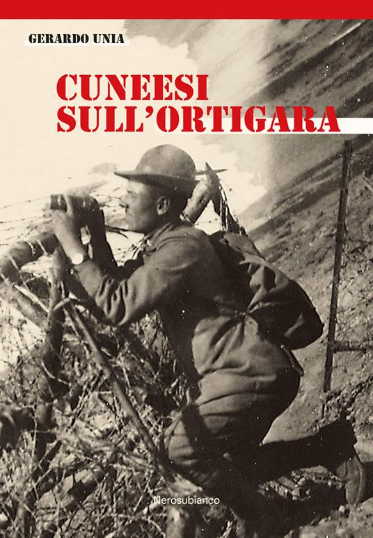 Cuneesi sull'Ortigara - Gerardo Unia - copertina