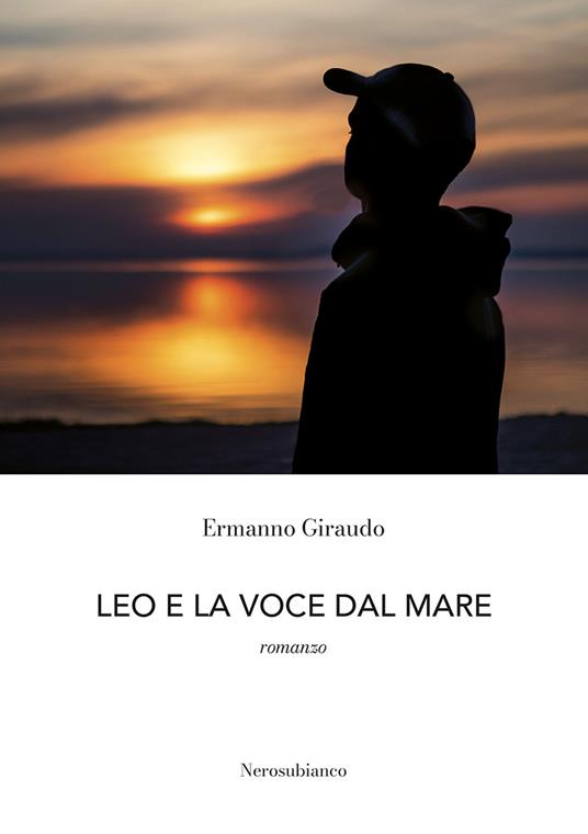 Leo e la voce dal mare - Ermanno Giraudo - copertina