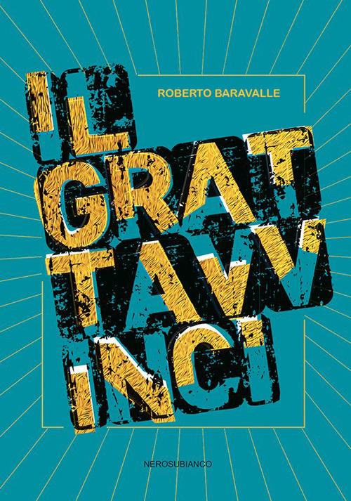 Il grattavvinci - Roberto Baravalle - copertina