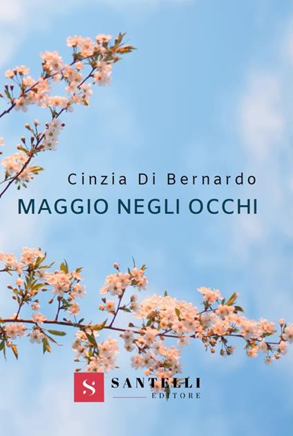 Maggio negli occhi - Cinzia Di Bernardo - copertina