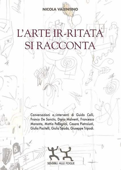 L' arte ir-ritata si racconta - Nicola Valentino - copertina