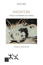 Maldicura. Storia di un infermiere che si ammala