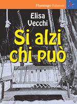 Si alzi chi può