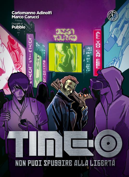 Time-0. Non puoi sfuggire alla libertà - Carlomanno Adinolfi,Marco Carucci,Pubble - copertina