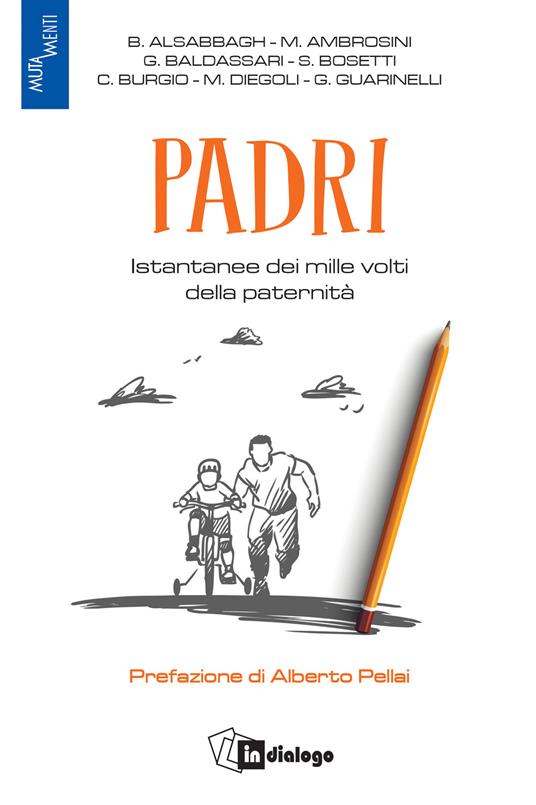 Padri. Istantanee dei mille volti della paternità - copertina