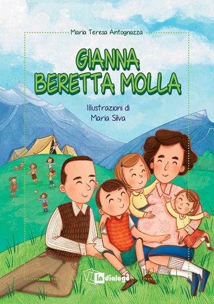 Gianna Beretta Molla. Ediz. a colori - Maria Teresa Antognazza - copertina