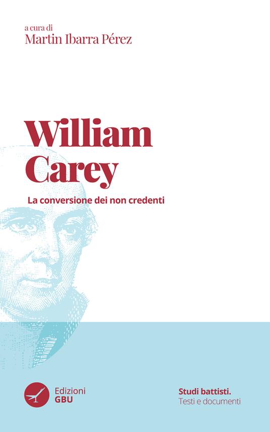 La conversione dei non credenti - William Carey - copertina