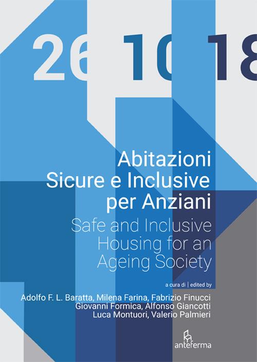 Abitazioni sicure e inclusive per anziani. Atti della giornata di studi (Roma, 26 ottobre 2018). Ediz. italiana e inglese - copertina