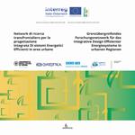 Network di ricerca transfrontaliero per la progettazione integrata di sistemi energetici efficienti in aree urbane. Progetto IDEE n. ITAT 1007-Grenzübergreifendes Forschungsnetzwerk für das Integrative Design Effizienter Energiesysteme in urbanen Regionen Projekt IDEE n. ITAT 1007