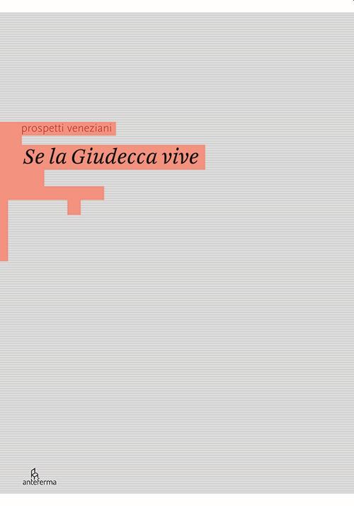 Se la Giudecca vive. Ediz. illustrata - copertina