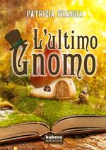 L' ultimo gnomo