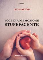 Voce di un'emozione stupefacente