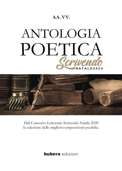 Antologia poetica. Scrivendo Natale 2020. Dal concorso letterario Scrivendo Natale 2020 la selezione delle migliori composizioni poetiche - copertina