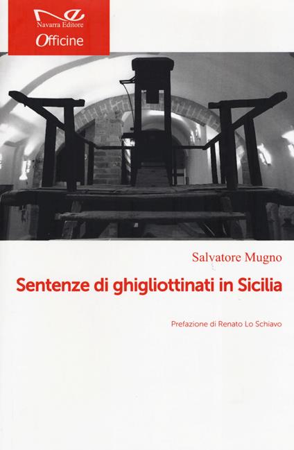 Decollati. Storie di ghigliottinati in Sicilia - Salvatore Mugno - copertina