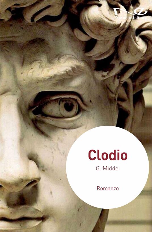 Clodio - Guendalina Middei - ebook