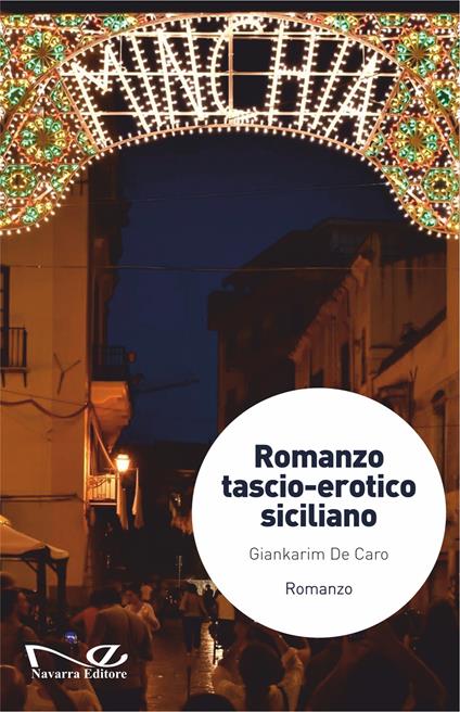 Romanzo tascio-erotico siciliano - Giankarim De Caro - copertina