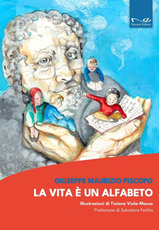 La vita è un alfabeto - Giuseppe Maurizio Piscopo - copertina