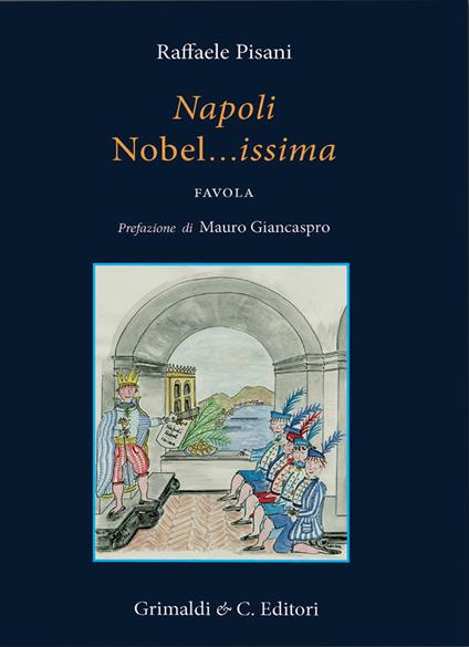 Napoli nobel... issima favola - Raffaele Pisani - copertina