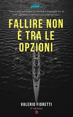 Fallire non è tra le opzioni. Con espansione online