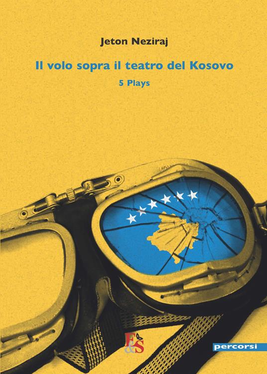 Il volo sopra il teatro del Kosovo. 5 plays - Jeton Neziraj - copertina