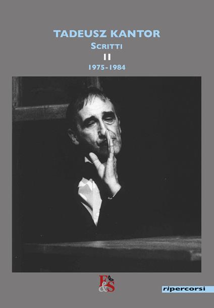 Scritti. Vol. 2: 1975-1984 - Tadeusz Kantor - copertina