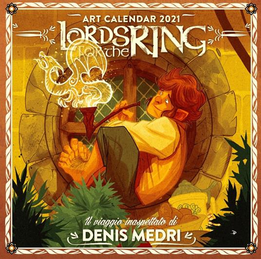 Lords for the Ring. Il viaggio inaspettato di Denis Medri. Art Calendar 2021 - copertina