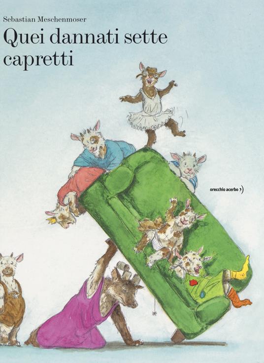 Quei dannati sette capretti - Sebastian Meschenmoser - copertina