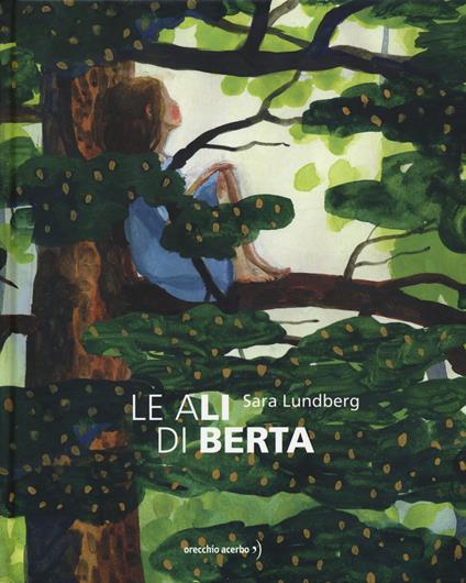 Le ali di Berta. Ediz. a colori - Sara Lundberg - copertina