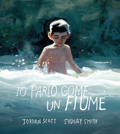 Io parlo come un fiume - Jordan Scott - copertina