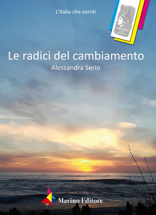 Le radici del cambiamento - Alessandra Serio - copertina