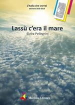 Lassù c'era il mare